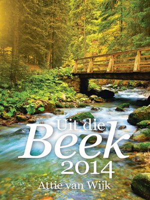 cover image of Uit die beek 2014